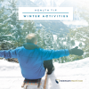 Enjoying Winter Activities Health tip